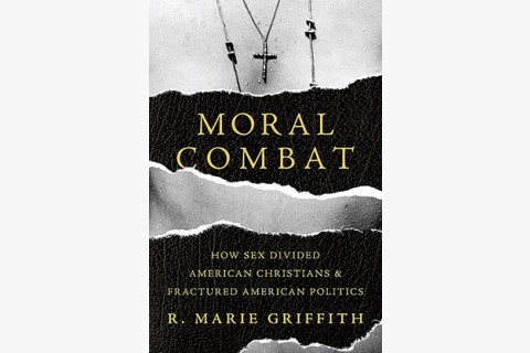 image of Marie Griffith book on sex, Christianity, and politics